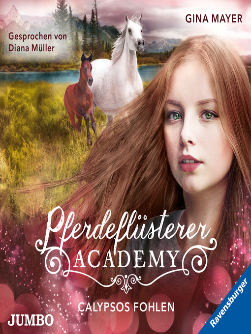 Cover image for Pferdeflüsterer-Academy. Calypsos Fohlen [Band 6]